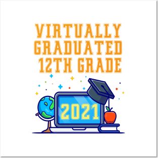 Kids Virtually Graduated 12th Grade in 2021 Posters and Art